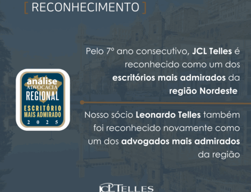 RECONHECIMENTO – Pelo 7º ano consecutivo, JCLTelles é reconhecido como um dos escritórios mais admirados da região nordeste